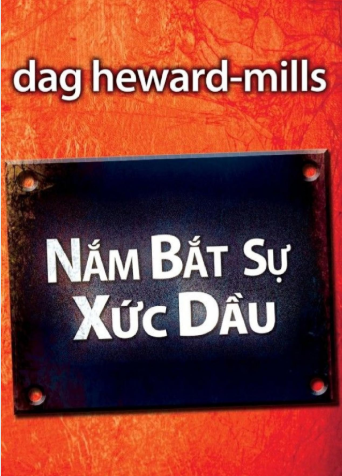 NẮM BẮT SỰ XỨC DẦU - DAG HEWARD MILLS